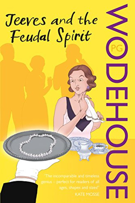 Jeeves and the Feudal Spirit (Jeeves & Wooster)