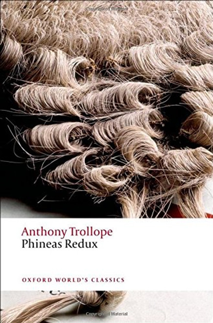 Phineas Redux (Oxford World's Classics)