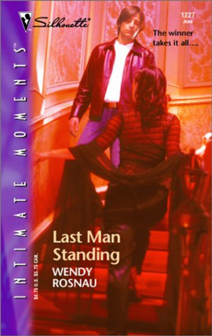 Last Man Standing (Silhouette Intimate Moments No. 1227)