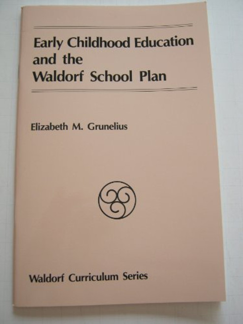 'Early Childhood Education & the Waldorf School Plan