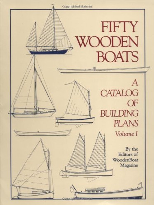 Fifty Wooden Boats: A Catalog of Building Plans, Vol.1