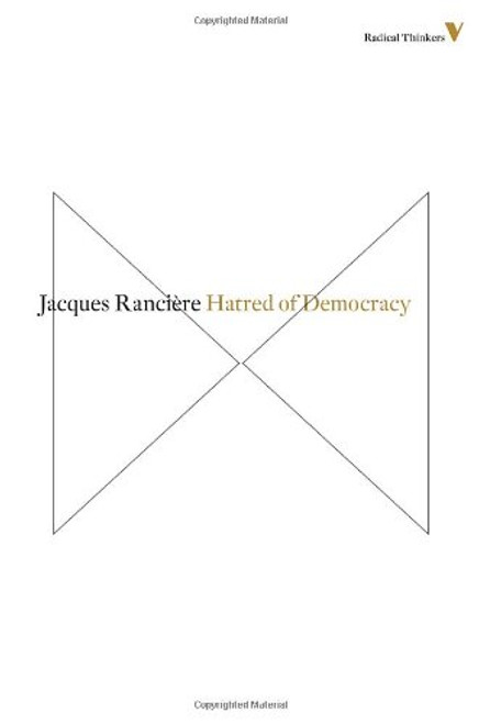 Hatred of Democracy (Radical Thinkers)