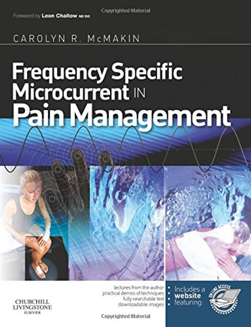 Frequency Specific Microcurrent in Pain Management, 1e