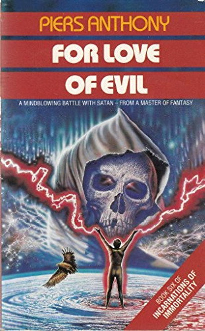 Incarnations of Immortality 6: for Love of Evil (Incarnations of Immortality)