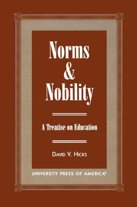 Norms and Nobility: A Treatise on Education