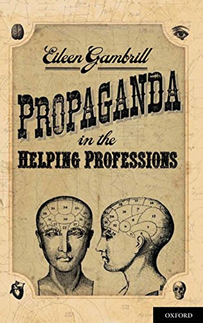 Propaganda in the Helping Professions