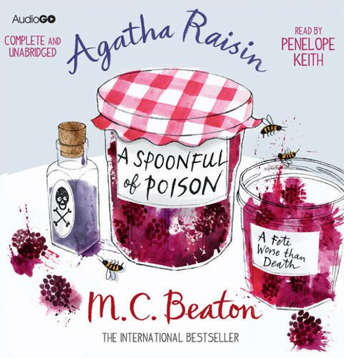 Agatha Raisin and a Spoonful of Poison