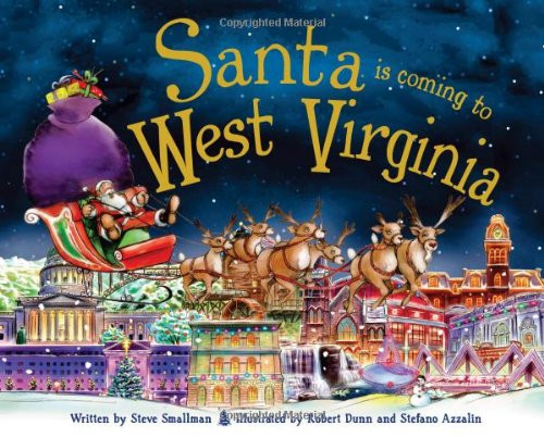 Santa is Coming to West Virginia Santa is Coming to West Virginia