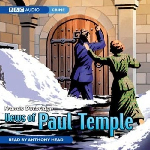 News of Paul Temple