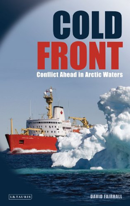 Cold Front: Conflict Ahead in Arctic Waters