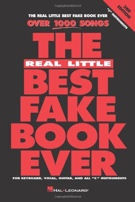 The Real Little Best Fake Book Ever: C Edition