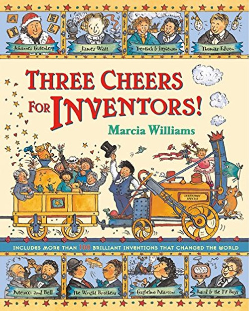 Three Cheers for Inventors! Three Cheers for Inventors!