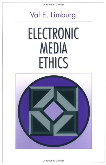 Electronic Media Ethics
