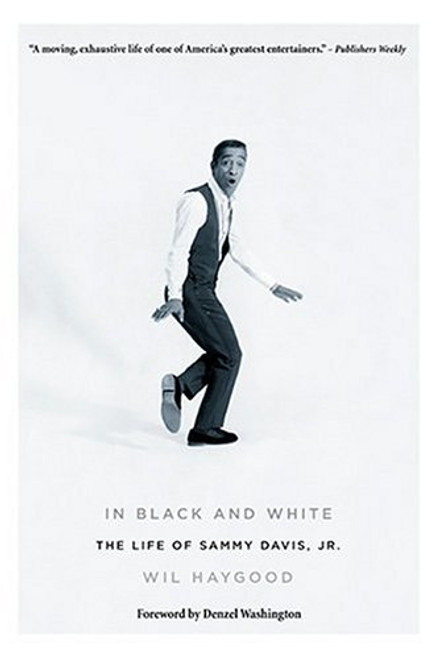 In Black and White: The Life of Sammy Davis Jr