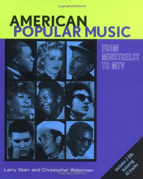 American Popular Music: From Minstrelsy to MTV Text & Audio CDs