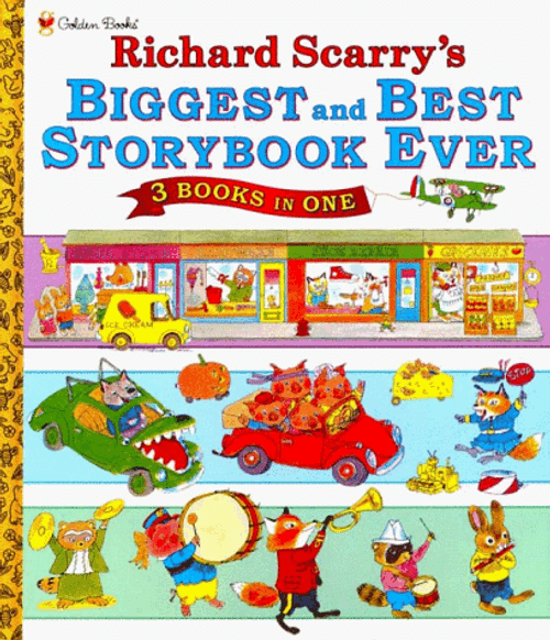 Biggest and Best Storybook Ever