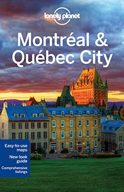 Lonely Planet Montreal & Quebec City (Travel Guide)
