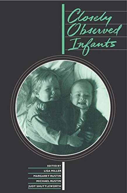Closely Observed Infants