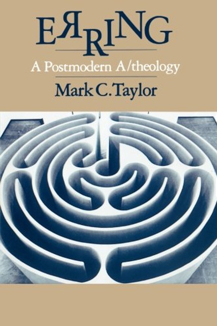 Erring: A Postmodern A/theology