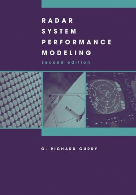Radar System Performance Modeling, Second Edition Radar System Performance Modeling, Second Edition