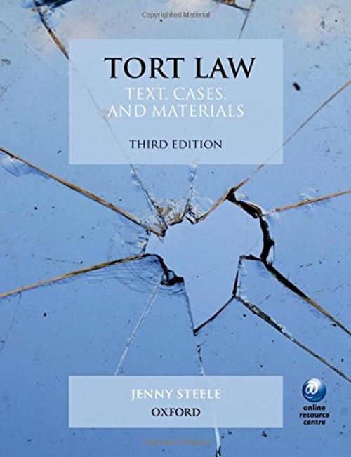 Tort Law: Text, Cases, and Materials