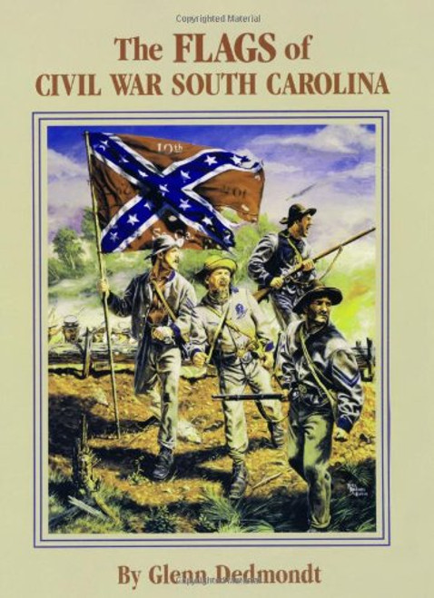 Flags of Civil War South Carolina, The (Flags of the Civil War)