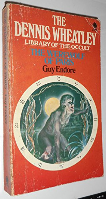 The werewolf of Paris (The Dennis Wheatley library of the occult ; v. 2)