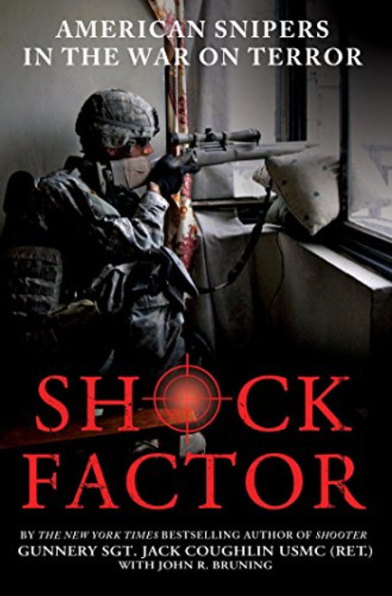 Shock Factor: American Snipers in the War on Terror