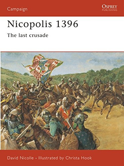 Nicopolis 1396: The Last Crusade (Campaign)
