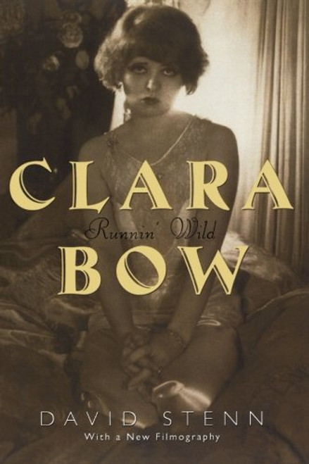 Clara Bow: Runnin' Wild Clara Bow: Runnin' Wild
