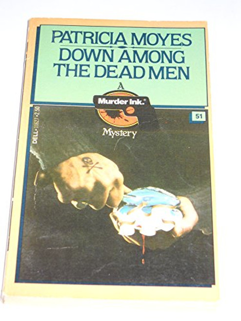 Down Among the Dead Men (Inspector Henry Tibbett) Down Among the Dead Men (Inspector Henry Tibbett)