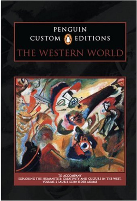 2: Penguin Custom Editions, The Western World, Volume II, for Exploring the Humanities, Volume II