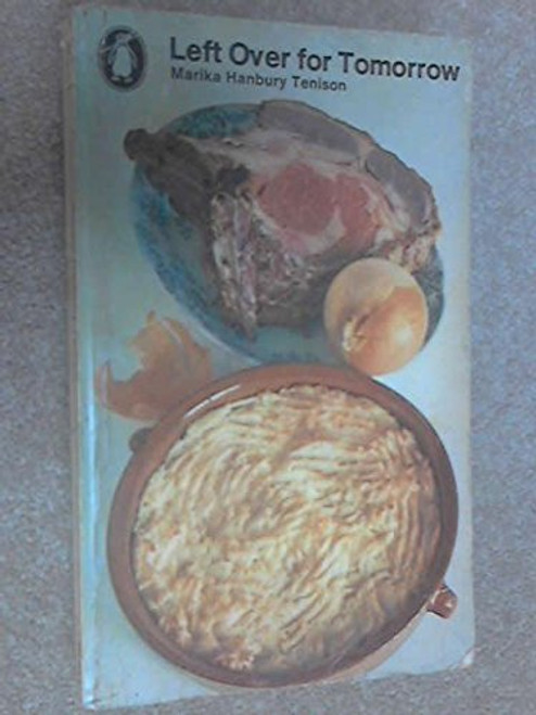 Left over for Tomorrow Left over for Tomorrow