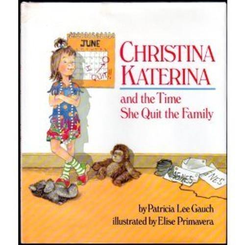 Christina Katerina and the Time She Quit the Family