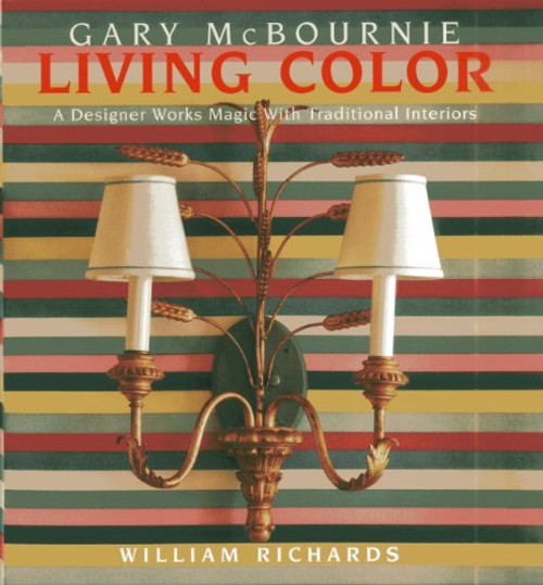 Living Color: A Designer Works Magic with Traditional Interiors