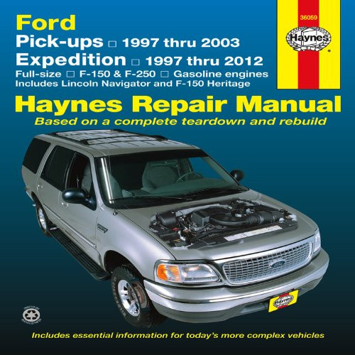 Ford Pick-ups, 1997-2004 & Expedition & Lincoln Navigator, 1997-2012 Repair Manual (Haynes Repair Manual)