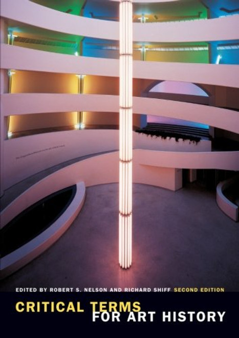Critical Terms for Art History, 2nd Edition