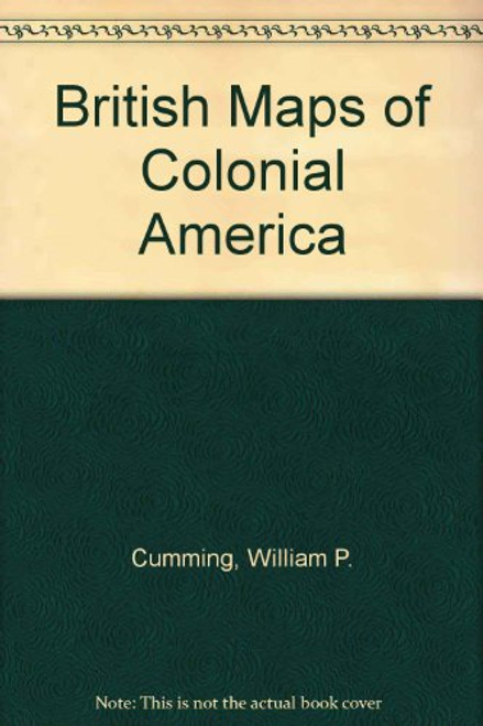 British Maps of Colonial America