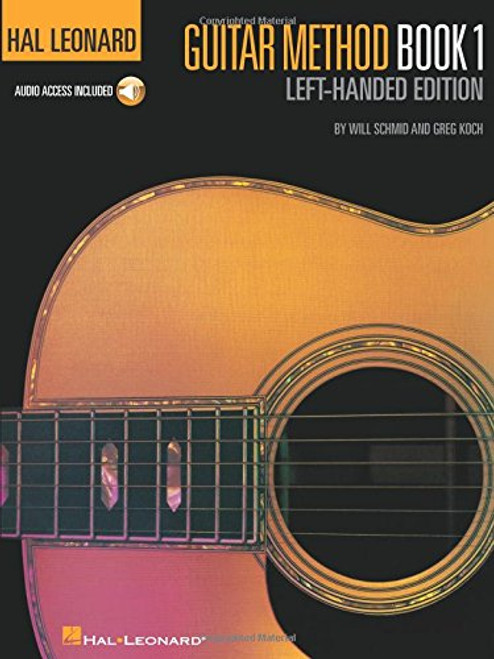 Hal Leonard Guitar Method, Book 1 - Left-Handed Edition (Book & Online Audio) (Hal Leonard Guitar Method Books)