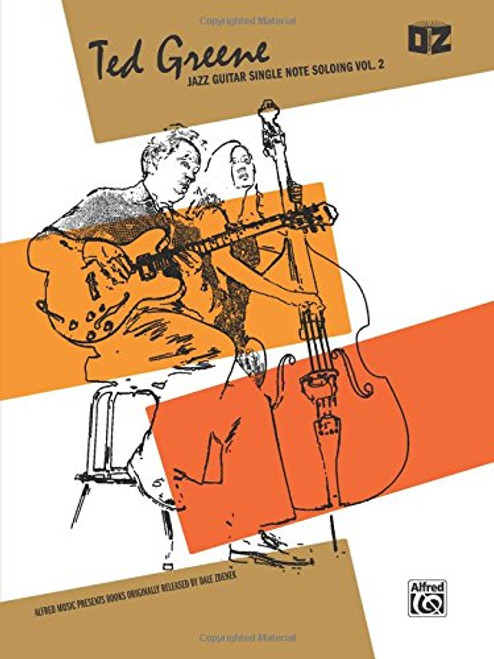 Ted Greene -- Jazz Guitar Single Note Soloing, Vol 2