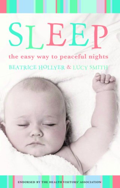 Sleep: The Easy Way to Peaceful Nights