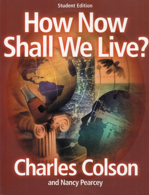 How Now Shall We Live