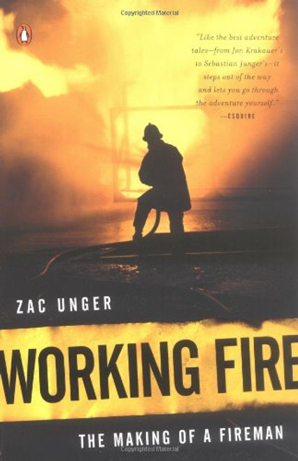 Working Fire: The Making of a Fireman