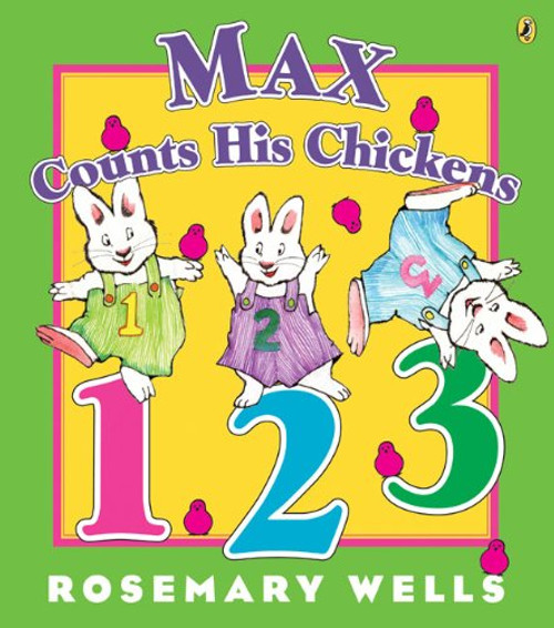 Max Counts His Chickens (Max and Ruby)