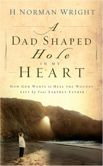 A Dad-Shaped Hole in My Heart