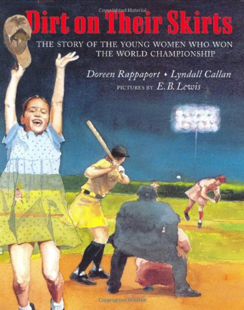 Dirt on Their Skirts: The Story of the Young Women who Won the World Championship