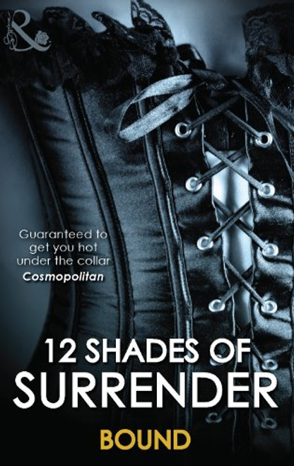 12 Shades of Surrender