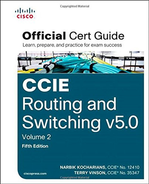 CCIE Routing and Switching v5.0 Official Cert Guide, Volume 2 (5th Edition)