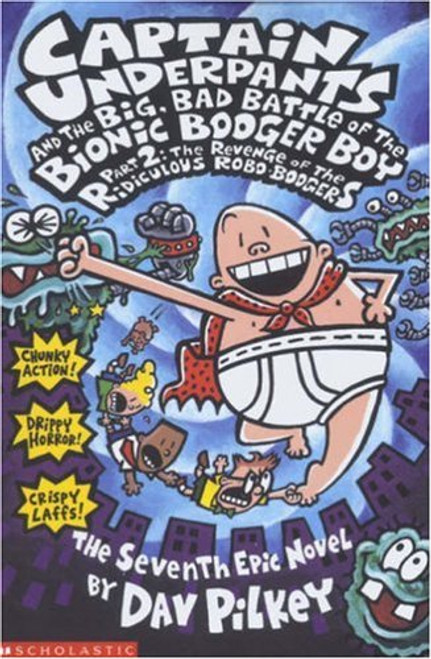Captain Underpants and the Big, Bad Battle of the Bionic Booger Boy, Part 2 (Pt.2)