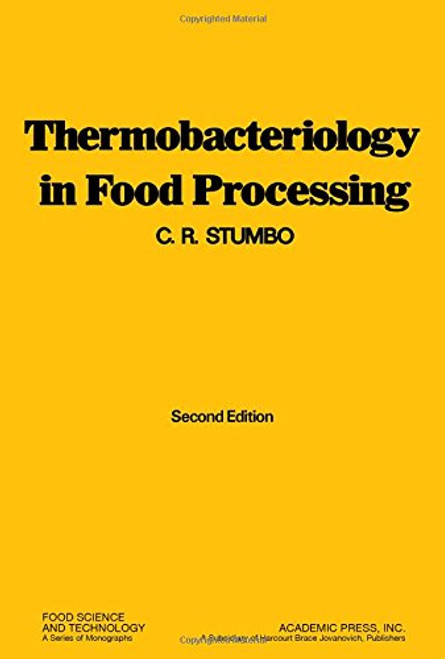 Thermobacteriology in Food Processing, Second Edition (Food Science and Technology)
